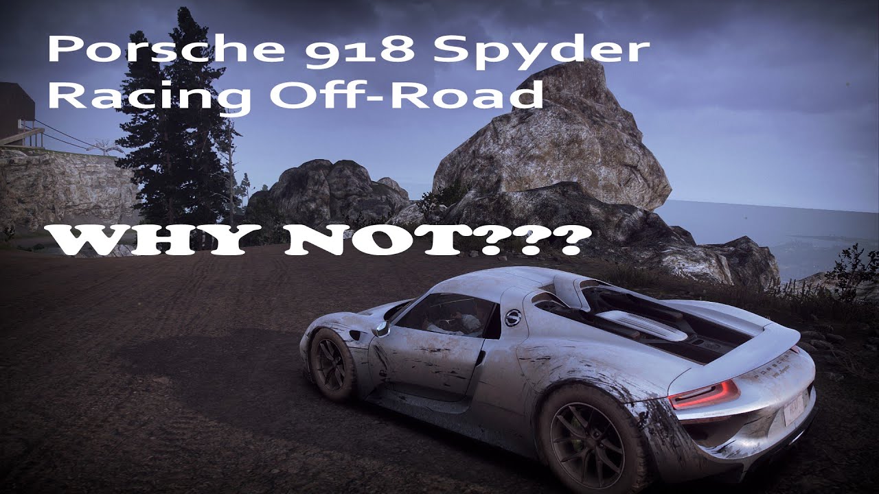 Porsche 918 Spyder Racing Off-Road - NFS HEAT