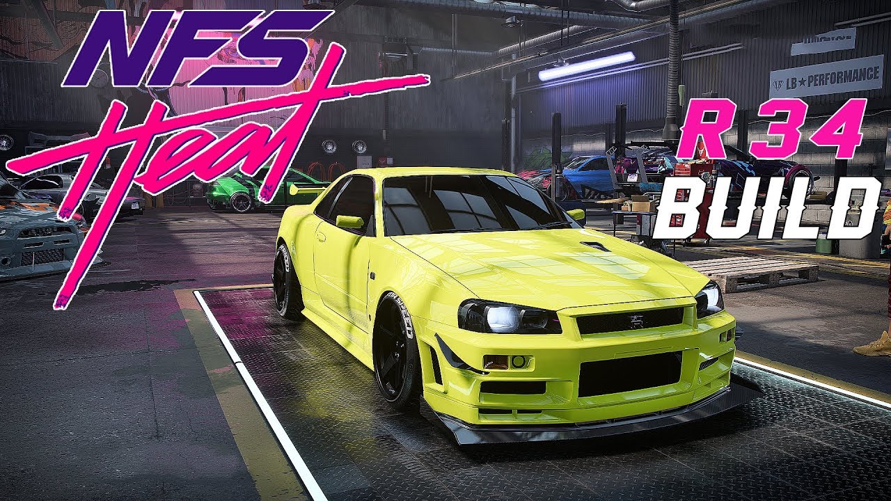 600HP NISSAN SKYLINE R34 BUILD - NEED FOR SPEED HEAT Gameplay Walkthrough