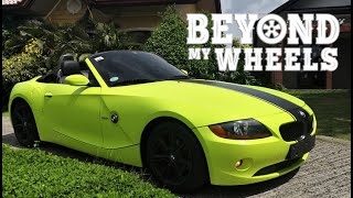 Beyond My Wheels - BMW Z4 E85