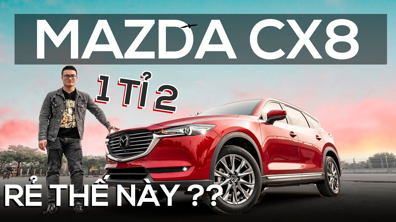 ✅Mazda CX-8 Premium : XE CŨ, XE LƯỚT, XE ĐÃ QUA SỬ DỤNG.(Re Up Chuyên Mục Xe Cũ)