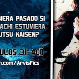 ¿Qué hubiera pasado si Uchiha Itachi estuviera en Jujutsu Kaisen? Parte 4
