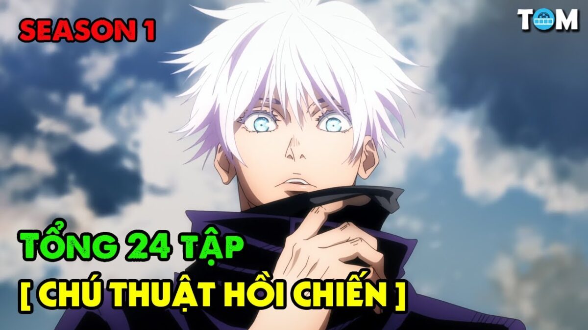 SEASON 1 | Chú Thuật Hồi Chiến – Jujutsu Kaisen | Tóm Tắt & Phân Tích Anime