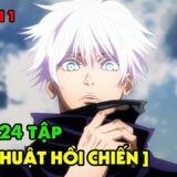 SEASON 1 | Chú Thuật Hồi Chiến – Jujutsu Kaisen | Tóm Tắt & Phân Tích Anime