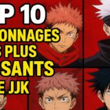 TOP 10 des personnages les plus puissants de Jujutsu Kaisen  💥