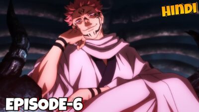 Jujutsu Kaisen Season 1 Episode 6 Explained in Hindi
