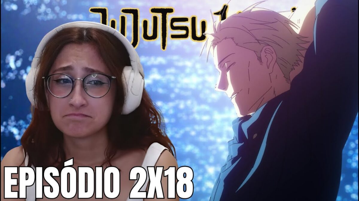 O NANAMI NÃO, POR FAVOR | React Jujutsu Kaisen EPISÓDIO 18 (TEMPORADA 2)