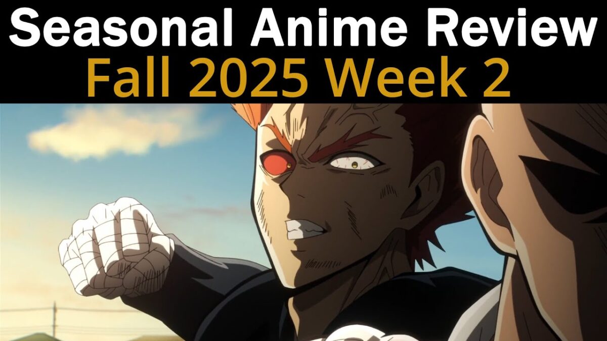 Seasonal Anime Review: Fall 2025 Week 2