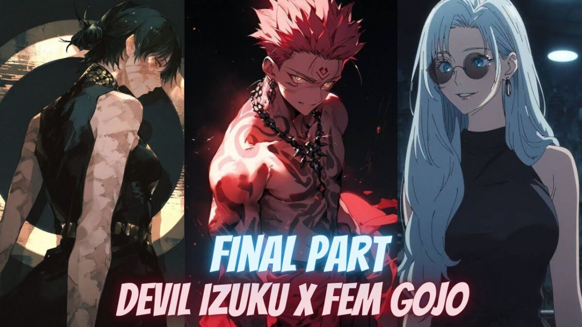 Devil King Deku In Jujutsu Kaisen | Final Part | Deku X Female Gojo | Deku Texting Story
