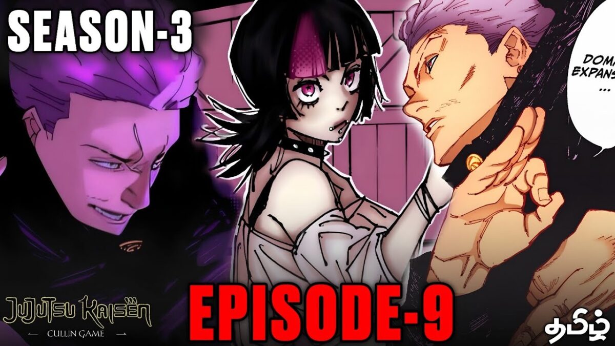 JUJUTSU KAISEN SEASON 3 EPISODE 9 (தமிழ்)| YUJI VS Kenji Hakari | Megumi vs Kirara #jjkseason3