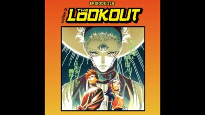 The Lookout: Episode 218 – What Is Jujutsu Kaisen Modulo?