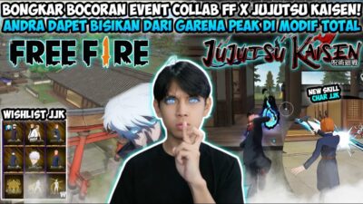 BONGKAR BOCORAN EVENT COLLAB FF X JUJUTSU KAISEN! INI COLLAB FF TERNIAT SAMPE PEAK DI MODIF TOTAL😱