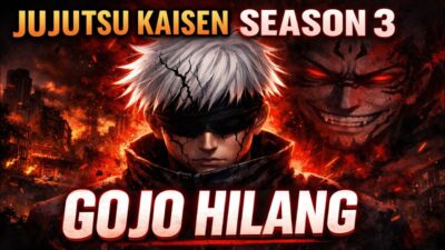 GOJO HILANG! INILAH AWAL KEHANCURAN JUJUTSU KAISEN SEASON 3