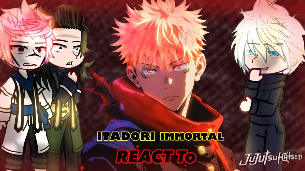 || Jujutsu Kaisen React to ITADORI IMMORTAL/ itadori vs Sukuna +ITADORI RETURN {GCRV/JJK}|| react to