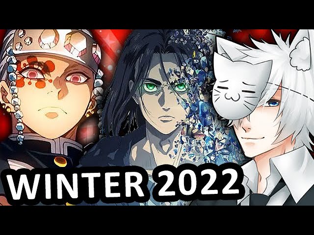 Winter 2022 Anime Season: What Will I Be Watching?