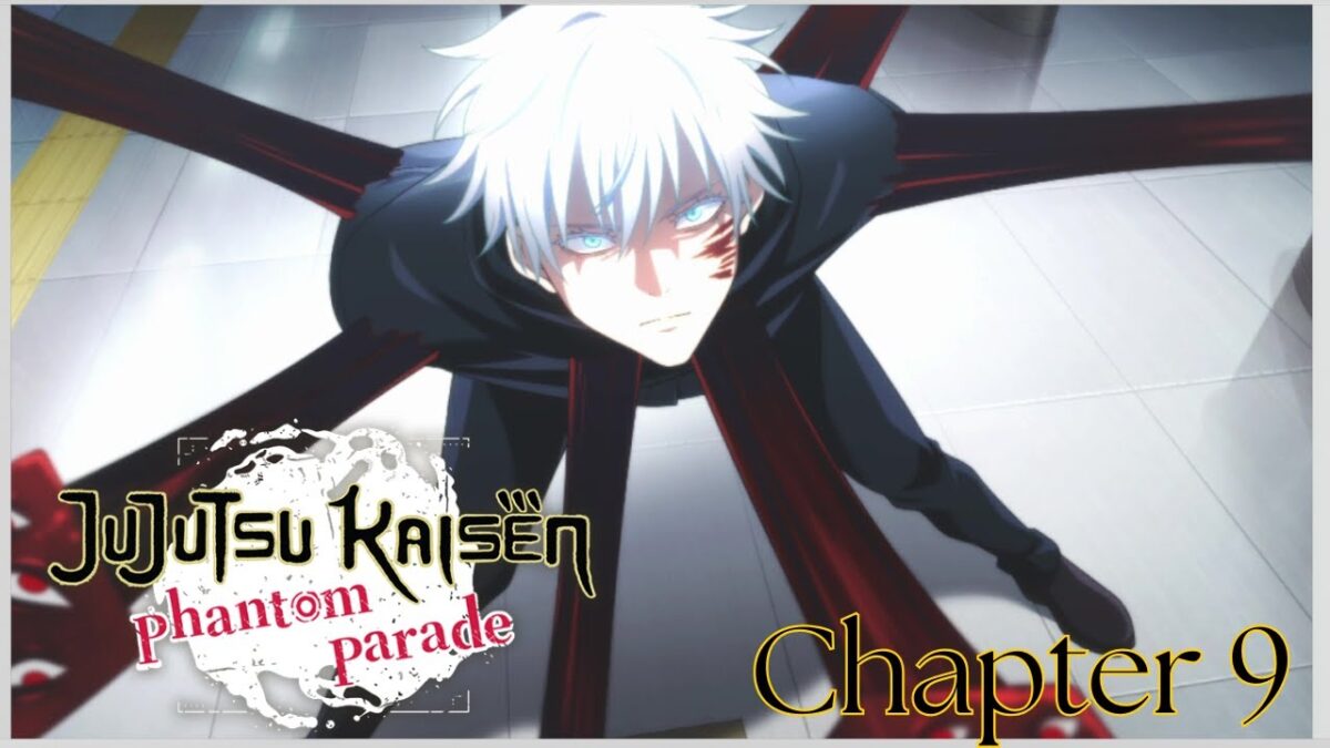 Jujutsu Kaisen Phantom Parade – Vicarious Experience – Story – Chapter 9