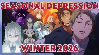 Seasonal Depression: Winter 2026 Anime First Look