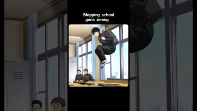 Skipping School Gone Wrong 😱🥶 #anime #shorts