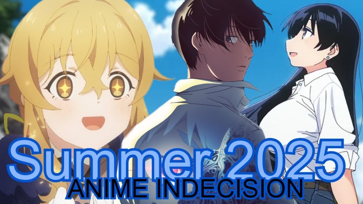 Summer Anime 2025~ Anime Indecision (Seasonal Anime Recap)