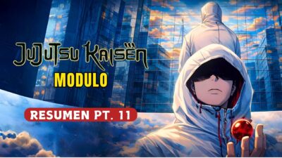 EL INCREÍBLE REGRESO DE ITADORI YUJI | JUJUTSU KAISEN MODULO | RESUMEN PT. 11