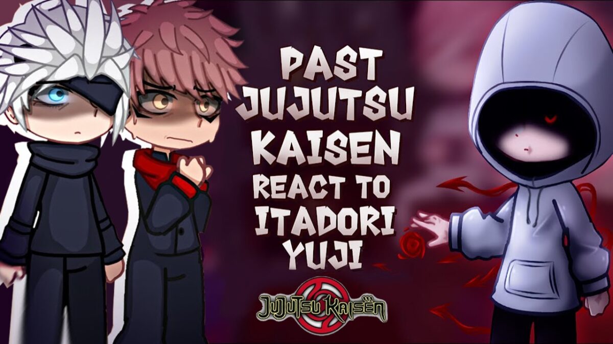 ✅ Past Jujutsu Kaisen React To Itadori Yuji’s future + Random Things | Itadori vs Sukuna | JJK React