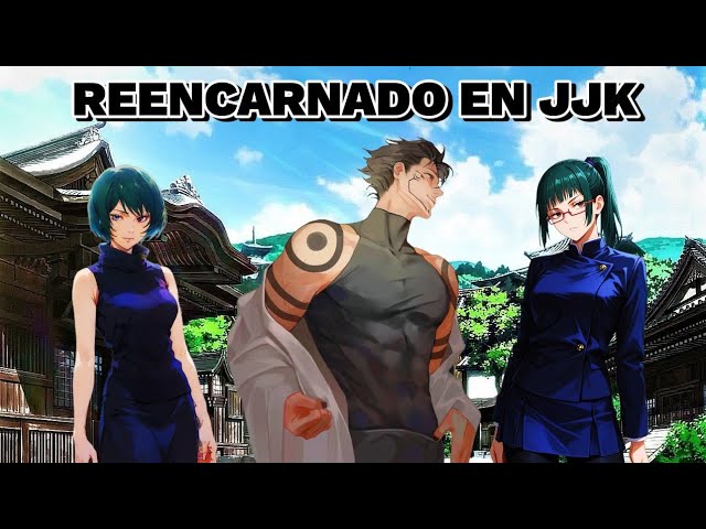 Reencarnado En Jujutsu Kaisen Cómo Megumi Fushiguro | PARTE 4