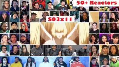 [50+ Reactors] Jujutsu Kaisen Season 3 Episode 11 MEGA Reaction Mashup -呪術廻戦 3期 11話 リアクション