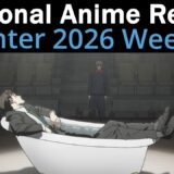 Seasonal Anime Review: Winter 2026 Week 7