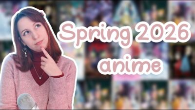 Spring 2026 Anime! Picking 3 series to watch!