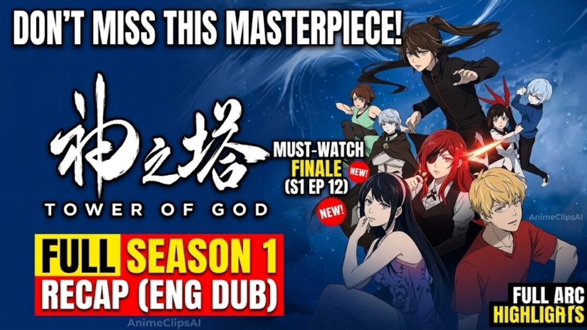 Tower of God Season 1 Full Story (English Dub) – All Episodes 1-12 Recap