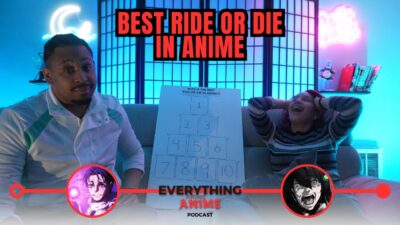 Debating the Best Ride or Die In Anime! Going over what might be Anime Episode of the Year and more!