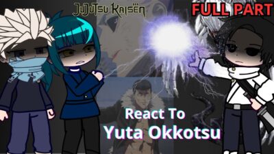 Jujutsu Kaisen React To Yuta Okkotsu | FULL PART | 12 EP Culling Game | 3 Season |Gacha React ENG/RU