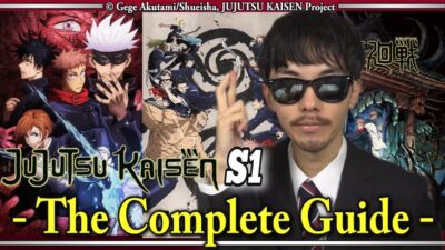 Jujutsu Kaisen S1 – The Complete Guide