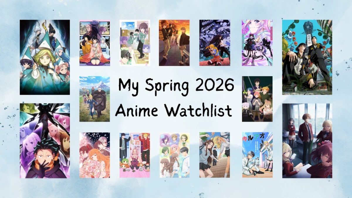 My Spring 2026 Anime Watchlist + How I Organize My Seasonal Schedule