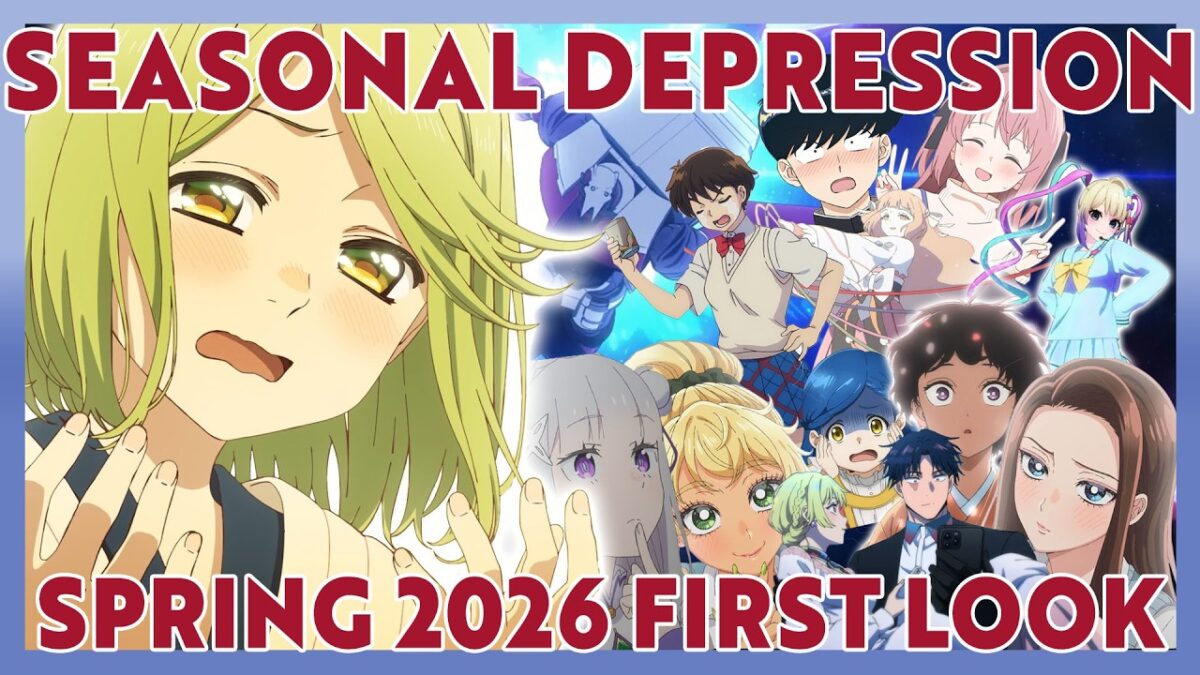 Seasonal Depression: Spring 2026 Anime First Look