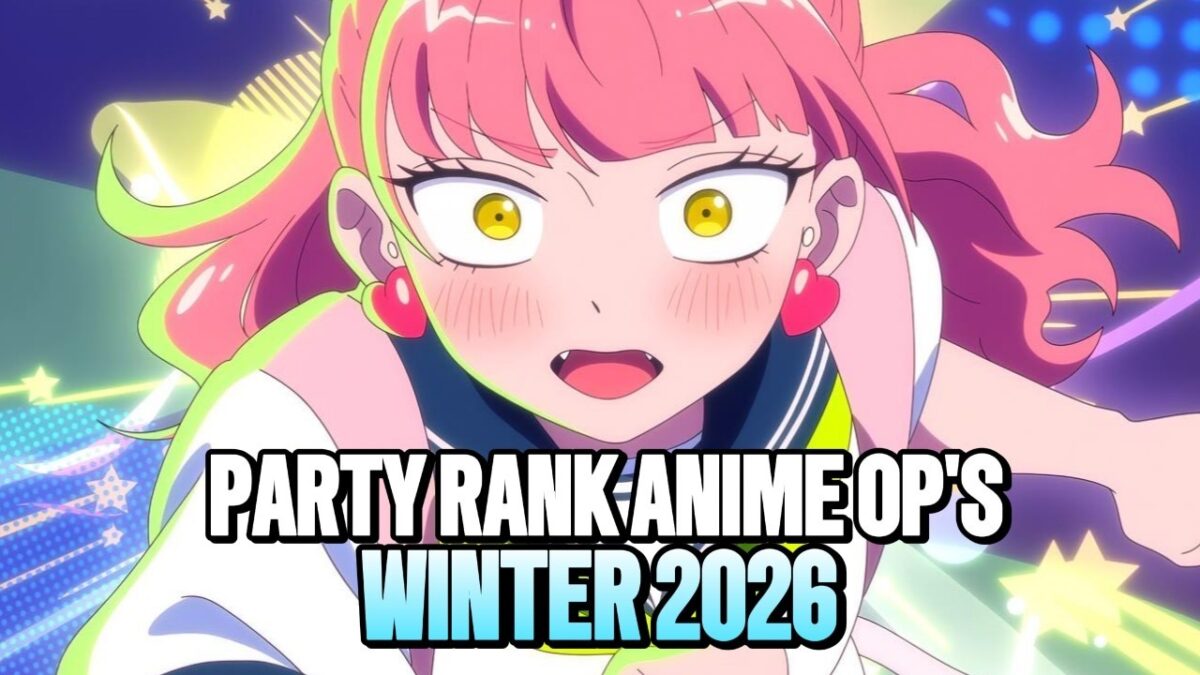 Top Anime Openings of Winter 2026 | Party Rank