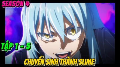 ANIME 2026 | Chuyển Sinh Thành Slime Season 4 | Tập 1 – 5 | Anime79 Review