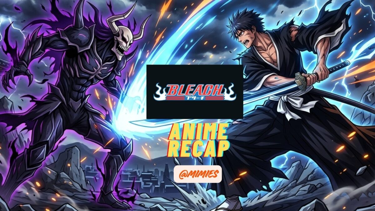 ANIME RECAP: Bleach Season 13