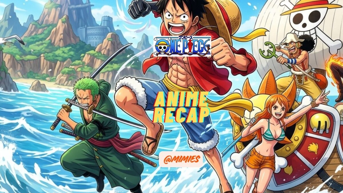 ANIME RECAP:  One Piece Season 6 Episodes 173 to 195