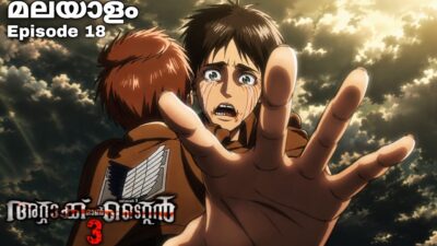 Attack on Titan: Malayalam explanation season 3 Episode 18 #japaneseanime #malayalamanime
