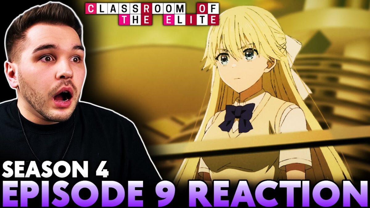 Did Not See That Coming 😱| Classroom of the Elite Season 4 Episode 9 REACTION!