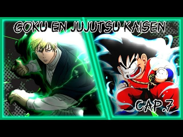 Goku en Jujutsu kaisen cap.7  #fanfic #anime #jujutsukaisen #viral #goku #gojo #dragonball #parati