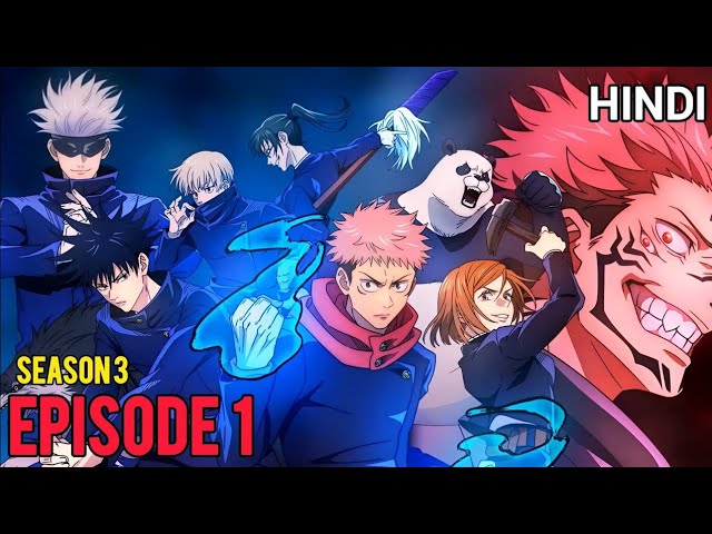 JUJUTSU KAISEN SESSION 3 EPISODE 1 FULL HINDI EXPLAIN ANIME