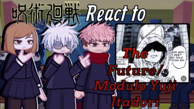 Jujutsu sorcerers react to Modulo Yuji Itadori ||Jujutsu kaisen/Modulo || gacha react