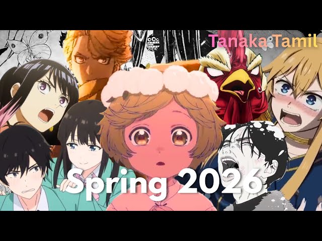 (தமிழ்) New Anime I’m Watching This Season – Spring 2026