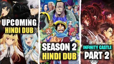 One Piece Season 2 Hindi Dub! infinity Castle Part 2! Upcoming Hindi Dubs, Mushuko Tensie Season 3!