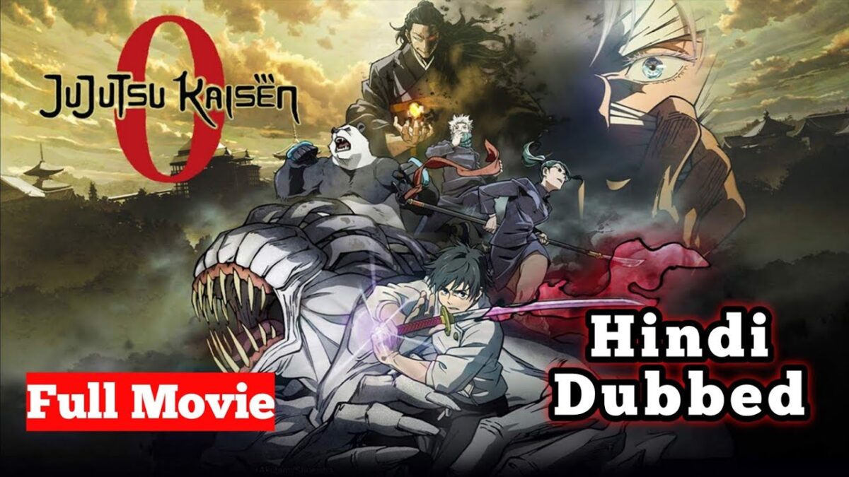 【 Hindi Dub】Jujutsu Kaisen 0 Full Movie in Official Hindi Dubbed