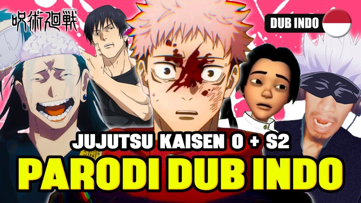 Jujutsu Kaisen (Movie 0 + S2) | Parodi Dub Indo