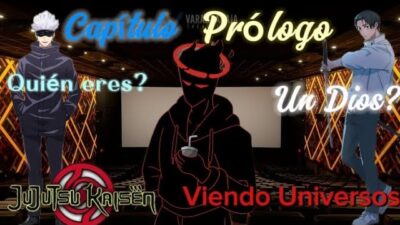 Jujutsu Kaisen Viendo Universos | Capítulo Prólogo