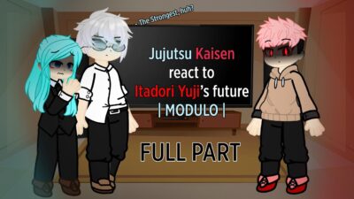 Past Jujutsu Kaisen react to Itadori Yuji’s future |Modulo| |Full part| [Rus/Eng]