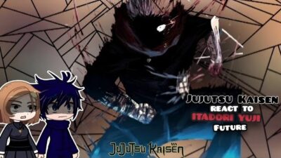 Pre-Shibuya Jujutsu Kaisen reacts to Itadori Yuji’s FUTURE ||1|?|| 🇺🇸 ||ANALYSIS||